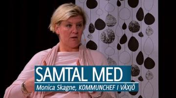 Samtal med Monica Skagne del 1 av 2