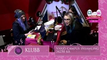 Musikhjälpen 2016 Växjö Campus - KLUBB