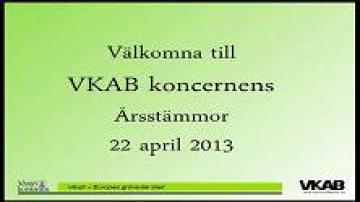 Årsstämma med Växjös kommunala bolag 2013: inledning