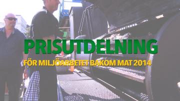 ÖKV Play - MAT 2014 - Prisutdelning för miljöarbetet bakom matmässan