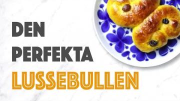 12. Den perfekta Lussebullen - LTH:s julkalender 2016