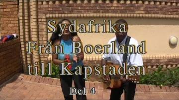 Resan från Boerland till Kapstaden - en stor resa genom Sydafrika del 4 av 4