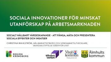 Sociala innovationer för minskat utanförskap på arbetsmarknaden - Socialt hållbart värdeskapande