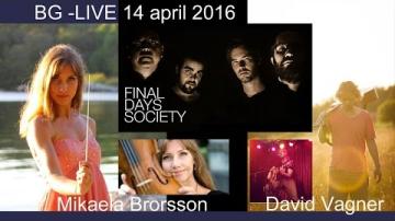 Mikaela Brorsson - FINAL DAYS SOCIETY - David Vagner