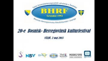 Bosnisk-Hercegovinsk Kulturfestival 2015 - Inledning