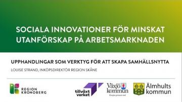 Sociala innovationer för minskat utanförskap på arbetsmarknaden - Upphandlingar för samhällsnytta