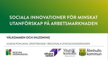 Sociala innovationer för minskat utanförskap på arbetsmarknaden - Inledning